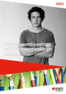 2015  Pre-apprenticeships and Apprenticeships Consider the Possibilities