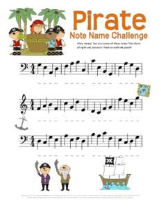 Ahoy matey! Can you name all these notes? Get them all right and you won’t have to walk the plank! __ __ __ __  __ __ __ __