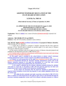 Chapter 387 of NAC  ADOPTED TEMPORARY REGULATION OF THE STATE BOARD OF EDUCATION LCB File No. T003-10 (Filed with the Secretary of State on September 14, 2010)