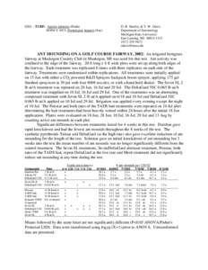 0201 – TURF: Agrotis palustris (Huds) HONEY ANT; Prenolepsis imparis (Say) D. R. Smitley & T. W. Davis Department of Entomology Michigan State University