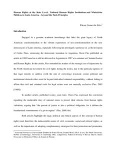 Human Rights at the State Level: National Human Rights Institutions and Ministérios Públicos in Latin America – beyond the Paris Principles Eliezer Gomes da Silva 1 Introduction Engaged in a genuine academic intercha