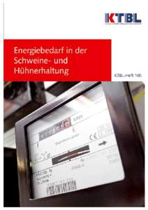 KTBL-Heft 105  Energiebedarf in der Schweine- und Hühnerhaltung  Henning Eckel | Wolfgang Büscher | Bernhard Feller |