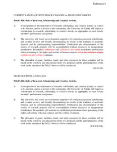 Reference 4  CURRENT LANGUAGE WITH TRACK CHANGES for PROPOSED CHANGES P10[removed]Role of Research, Scholarship and Creative Activity. A.