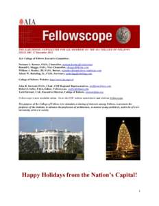 THE ELECTRONIC NEWSLETTER FOR ALL MEMBERS OF THE AIA COLLEGE OF FELLOWS ISSUEDecember 2012 AIA College of Fellows Executive Committee: Norman L. Koonce, FAIA, Chancellor,  Ronald L. Ska