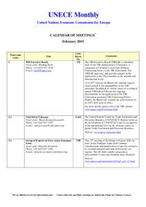 UNECE Monthly United Nations Economic Commission for Europe CALENDAR OF MEETINGS* February 2015