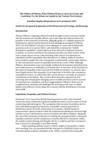 The	
  Politics	
  Of	
  Piketty:	
  What	
  Political	
  Science	
  Can	
  Learn	
  From,	
  and	
   Contribute	
  To,	
  the	
  Debate	
  on	
  Capital	
  in	
  the	
  Twenty-­‐First	
  Century	
