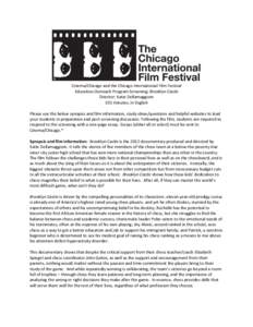Cinema/Chicago and the Chicago International Film Festival Education Outreach Program Screening: Brooklyn Castle Director: Katie Dellamaggiore 101 minutes, in English Please use the below synopsis and film information, s
