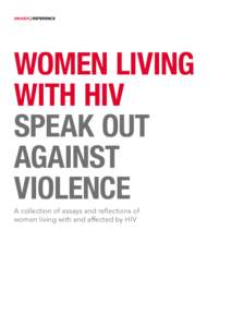 UNAIDS | REFERENCE  WOMEN LIVING WITH HIV SPEAK OUT AGAINST