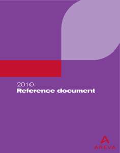 2010 Reference document 2010 Reference document  This Reference Document was ﬁled with the Autorité des marchés ﬁnanciers (AMF, the French ﬁnancial market