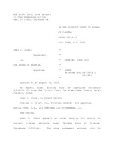 NOT FINAL UNTIL TIME EXPIRES TO FILE REHEARING MOTION AND, IF FILED, DISPOSED OF. IN THE DISTRICT COURT OF APPEAL OF FLORIDA THIRD DISTRICT