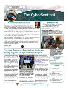 Issue 0010 October 2012 The CyberSentinel Commissioner’s Cache CyberPatriot V is HERE! Congratulations on being part of the nation’s