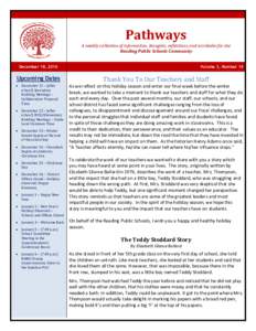 Pathways A weekly collection of information, thoughts, reflections, and accolades for the Reading Public Schools Community December 18, 2016  Upcoming Dates