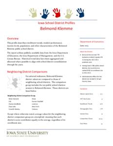 Iowa School District Profiles  Belmond-Klemme Overview This profile describes enrollment trends, student performance, income levels, population, and other characteristics of the BelmondKlemme public school district.