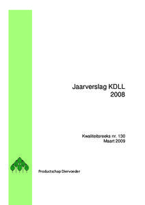 Kwaliteitsreeks nr. 130 Jaarverslag KDLL 2008