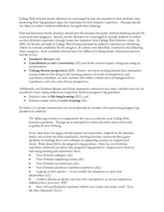 College Park Scholars faculty directors are encouraged to provide prompts to their students when presenting their big questions upon the conclusion of their students’ experience. Prompts should not direct or restrict s