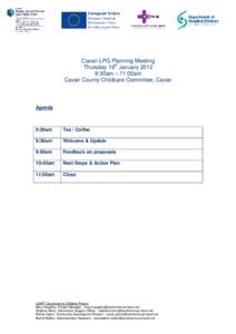 Cavan LPG Planning Meeting Thursday 19th January[removed]:30am – 11:00am Cavan County Childcare Committee, Cavan  Agenda