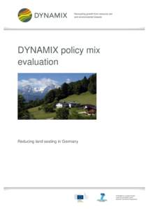 DYNAMIX policy mix evaluation Reducing land sealing in Germany  Case study: Reducing land sealing in Germany