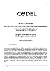 1  DECLARATION PRELIMINAIRE SITUATION ROOM ELECTORALE DE LA CODEL ELECTIONS MUNICIPALES DU 22 MAI 2016