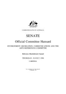 COMMONWEALTH OF AUSTRALIA  SENATE Official Committee Hansard ENVIRONMENT, RECREATION, COMMUNICATIONS AND THE ARTS REFERENCES COMMITTEE