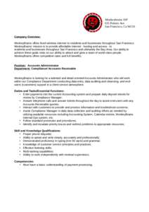 Monkeybrains ISP 635 Potrero Ave San Francisco, Ca[removed]Company Overview: MonkeyBrains offers fixed wireless internet to residents and businesses throughout San Francisco. MonkeyBrains’ mission is to provide affordabl