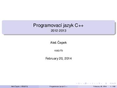 Programovací jazyk C++ [removed] ˇ Aleš Cepek 155GIT3