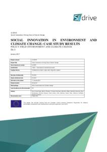 SI-DRIVE Social Innovation: Driving Force of Social Change SOCIAL INNOVATION IN ENVIRONMENT CLIMATE CHANGE: CASE STUDY RESULTS POLICY FIELD ENVIRONMENT AND CLIMATE CHANGE