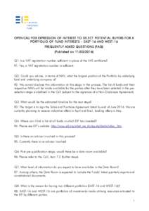 OPEN CALL FOR EXPRESSION OF INTEREST TO SELECT POTENTIAL BUYERS FOR A PORTFOLIO OF FUND INTERESTS – EAST-16 AND WEST-16 FREQUENTLY ASKED QUESTIONS (FAQ) (Published onQ1: Is a VAT registration number suffic