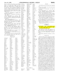 June 24, 1999  CONGRESSIONAL RECORD — HOUSE then we will resolve these outstanding issues. Everyone has spoken in the