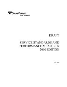 DRAFT SERVICE STANDARDS AND PERFORMANCE MEASURES 2010 EDITION  June 2010