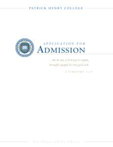 Transnational Association of Christian Colleges and Schools / Virginia / Application essay / Education / University and college admissions / Patrick Henry College / Purcellville /  Virginia