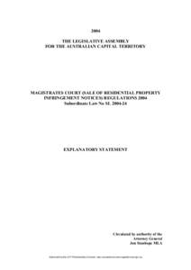 2004 THE LEGISLATIVE ASSEMBLY FOR THE AUSTRALIAN CAPITAL TERRITORY MAGISTRATES COURT (SALE OF RESIDENTIAL PROPERTY INFRINGEMENT NOTICES) REGULATIONS 2004