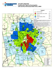 ATLANTA REGION: Community Type by Municipality and County Unincorporated Area, 2000 Legend  Central Cities