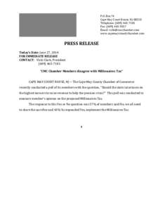 P.O.	Box	74	 Cape	May	Court	House,	NJ	08210	 Telephone:	(609)	465‐7181 Fax:	(609)	465‐5017	 Email:	vicki@cmcchamber.com	 www.capemaycountychamber.com
