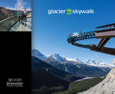 Feed your adrenaline  and step into a breathtaking world where glaciers rest above and birds soar below. Experience waterfalls, wildlife, fossils and more on an exciting cliff-edge walkway that leads to a platform where