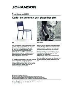 Pressrelease AprilQuilt - en generisk och stapelbar stol Quilt