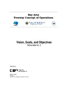 Bay Area Freeway Concept of Operations Vision, Goals, and Objectives Deliverable No. 5