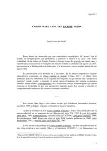 Ago[removed]CARLOS MARX CADA VEZ ESCRIBE MEJOR Juan Carlos de Pablo1