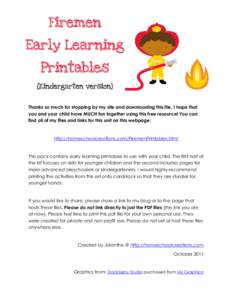 Firemen Early Learning Printables {Kindergarten version}  Thanks so much for stopping by my site and downloading this file. I hope that