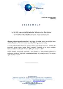 Brussels, 19 September[removed]STATEMENT by EU High Representative Catherine Ashton on the liberation of Nasrin Sotoudeh and other prisoners of conscience in Iran