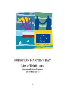 EUROPEAN MARITIME DAY List of Exhibitors Congress Center Bremen[removed]May[removed]