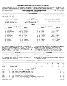 National Football League Game Summary NFL Copyright © 2013 by The National Football League. All rights reserved. This summary and play-by-play is for the express purpose of assisting media in their coverage of the game; any other use of this material is prohibited without the written permission of the National Football League.