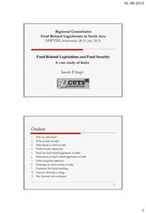 [removed]Regional Consultation Food Related Legislations in South Asia SAWTEE, Kathmandu[removed]July, 2013)