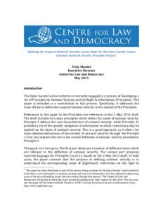 Defining the Scope of National Security: Issues Paper for the Open Society Justice Initiative National Security Principles Project1 Toby Mendel Executive Director Centre for Law and Democracy May 2011