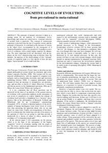 in: The Cybernetics of Complex Systems - Self-organization, Evolution and Social Change, F. Geyer (ed.), (Intersystems, Salinas, California, 1991), p[removed]COGNITIVE LEVELS OF EVOLUTION: from pre-rational to meta-ratio