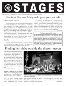 S TA G E S  The University of Massachusetts Amherst Department of Theater Alumni Newsletter Fall 2007