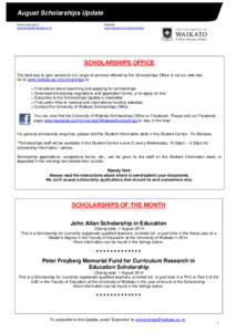 August Scholarships Update Email enquiries to: [removed] Website: www.waikato.ac.nz/scholarships
