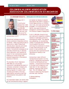 VOLUME 2, ISSUE 1  JANUARY, 2010 COLOMBIA ALUMNI ASSOCIATION ASOCIACIÓN COLOMBIANA DE EX BECARIOS