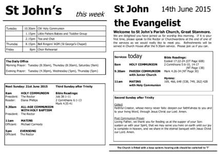 St John’s Tuesday this week  10.30am CW Holy Communion