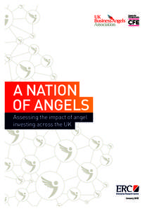 A NATION OF ANGELS Assessing the impact of angel investing across the UK  January 2015