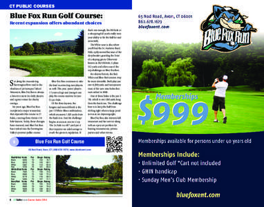 CT PUBLIC COURSES  Blue Fox Run Golf Course: Recent expansion offers abundant choices  S